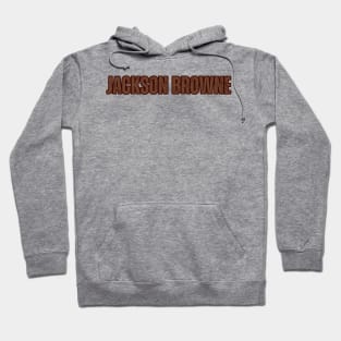 Jackson Browne Hoodie